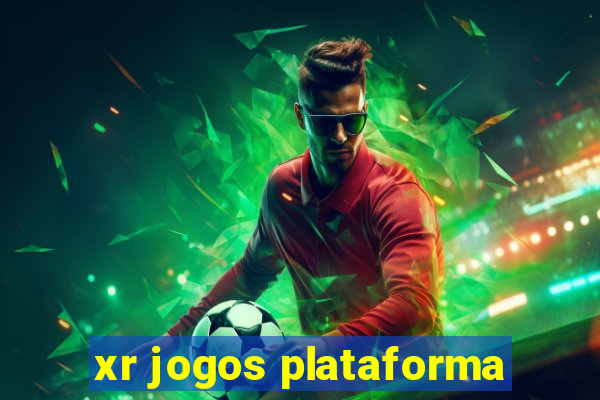 xr jogos plataforma